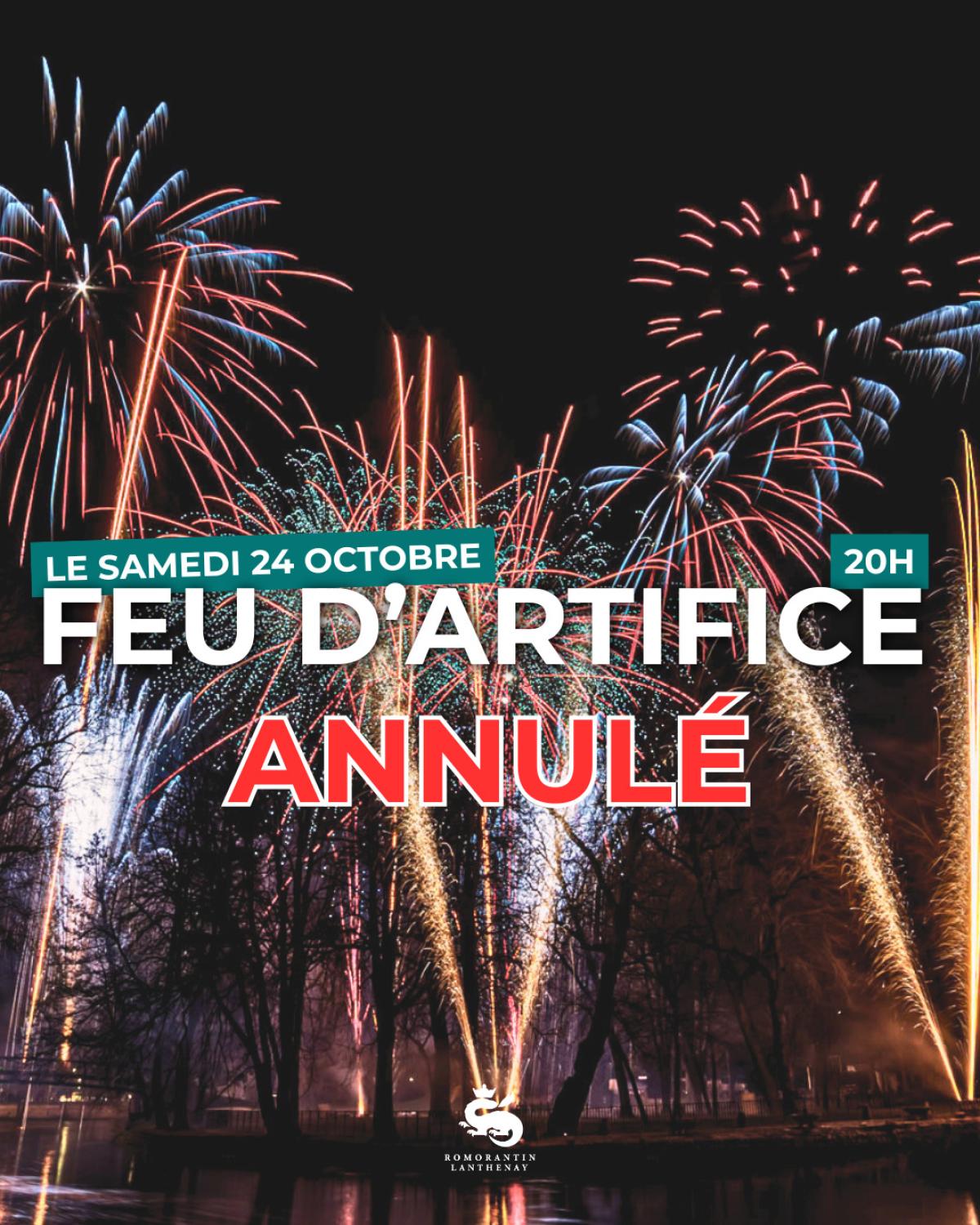  Annulation du feu d’artifice du 24 octobre 