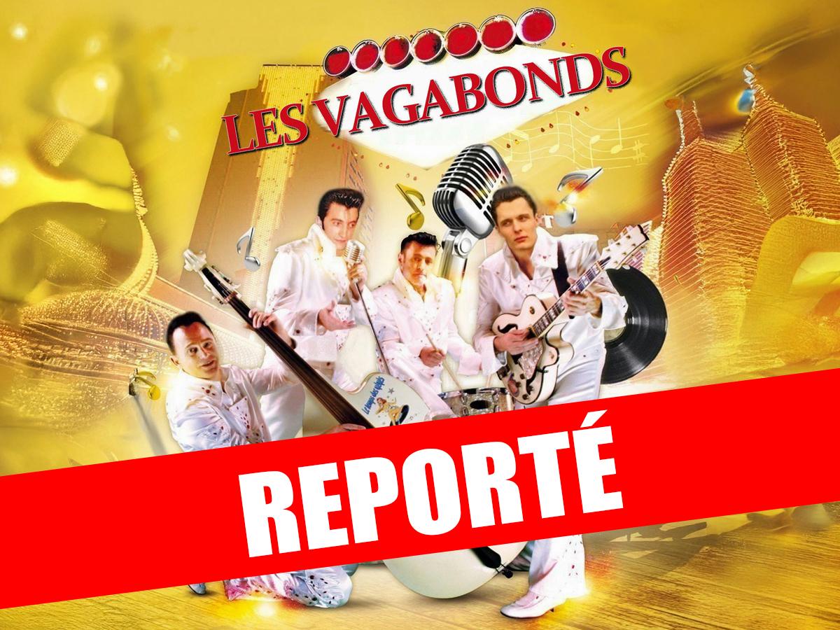 REPORTÉ  - Concert des Vagabonds