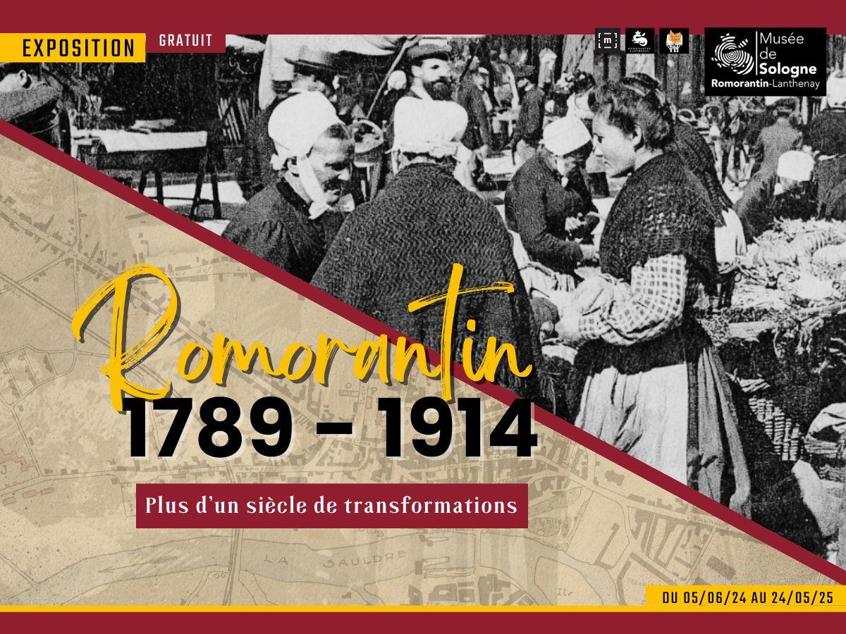 Exposition : Romorantin 1789 - 1914, plus d'un siècle de transformations